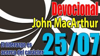 Devocional John MacArthur 2507  El liderazgo es acerca del carácter [upl. by Cesaria]