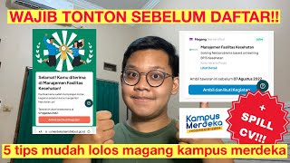 5 tips mudah lolos magang kampus merdeka  spill CV untuk daftar‼️‼️ [upl. by Enirhtac470]