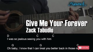 Zack Tabudlo  Give Me Your Forever Guitar Chords Lyrics [upl. by Yevad]