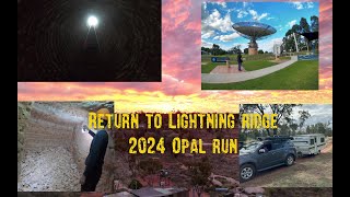 Lightning Ridge Opal Run 2024 [upl. by Forester]