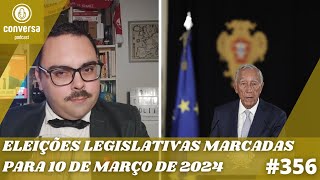 356 Eleições Legislativas Marcadas para 10 de Março de 2024 [upl. by Verada]