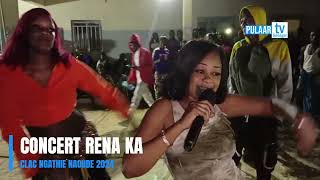 CONCERT RENA KA CLAC NGATHIE NAOUDE AMBIANCE TOTAL FEVRIER 2024 [upl. by Halle690]