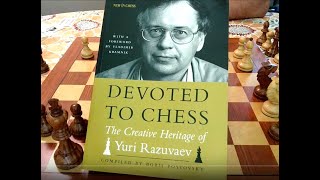 Devoted to Chess Razuvaev [upl. by Neggem]