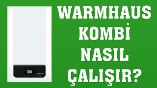 Warmhaus Kombi Nasıl Çalışır Nasıl Kullanılır [upl. by Cornish]