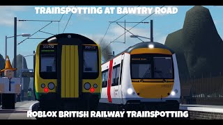 Trains at Bawtry Road Roblox British Railway Trainspotting [upl. by Langham]