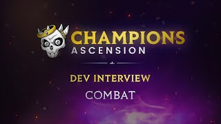 Champions Ascension  Dev Interview Combat Systems [upl. by Fagen]