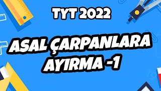 Ders 24  Asal Çarpanlara Ayırma [upl. by Ax59]