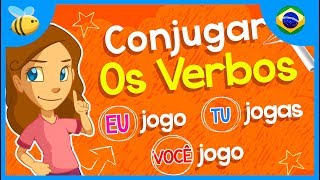 Como Conjugar Os Verbos  Vídeos Educativos para Crianças [upl. by Aehtna]