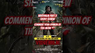 viduthalaipart2 Tamil movie 2024 short review vetrimaaran vijaysethupathi tollywoodnews [upl. by Eneluqcaj]