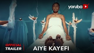 Aiye Kayefi Yoruba Movie 2024  Official Trailer  Now Showing On YorubaPlus [upl. by Enyrb]