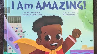 Read with Wira  I Am Amazing by Alissa Holder amp Zulekha HolderYoung [upl. by Nnahs456]