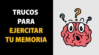 SIMPLES TRUCOS para ejercitar la memoria [upl. by Jari260]