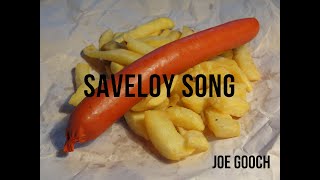 Saveloy Song by Joe Gooch [upl. by Waterer582]