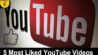 5 Most Liked YouTube Videos 2016 [upl. by Nalliuq]