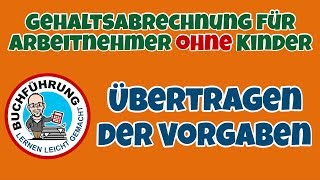 Gehaltsabrechnung Arbeitnehmer ohne Kinder Teil 1 [upl. by Asiluy]