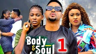 BODY AND SOULSEASON 1 New Movie Mike Godson Mary Igwe Ella Idu 2024 Latest Nollywood Movie [upl. by Nivlag]