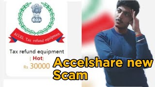 Accelshare new scam  mahakshvlogs  Accelshare [upl. by Salaidh]