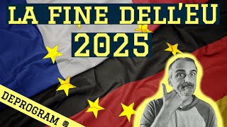 Tracollo EU catastrofe Germania lacrime e sangue in Francia buon 2025 [upl. by Honna]