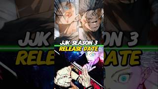 JJK S3 AND S4 RELEASE DATE CONFIRMED shorts jjk jujutsukaisen gojo sukuna yuji megumi [upl. by Guenevere]