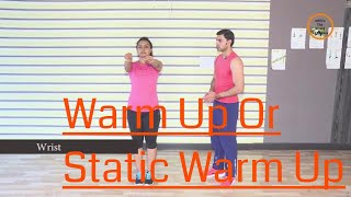 Warm Up  Static Warm up [upl. by Sitnalta]