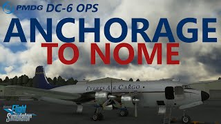 MSFS  PMDG DC6 Cargo Ops  Everts Air Alaskas Anchorage to Nome on VATSIM [upl. by Nemzaj579]