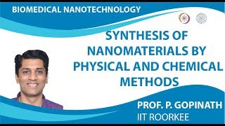 Synthesis of nanomaterials by Physical and Chemical Methods [upl. by Ilyssa]