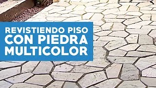 ¿Cómo revestir un piso exterior con piedra multicolor [upl. by Dalton]