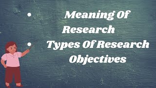 Meaning of Research amp Types Of Research Objectives  Teach Tricks [upl. by Kolosick]