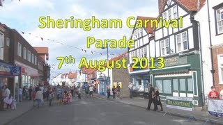 Sheringham Carnival Parade August 2013 [upl. by Hebbe414]