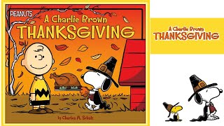 A Charlie Brown Thanksgiving Read Aloud Kids Books [upl. by Eartha]