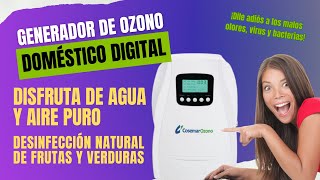 ¿Cómo funciona el Generador de ozono doméstico digital Desinfecta Aire Agua y Alimentos con Ozono [upl. by Noiramed650]