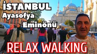 İstanbul Sultanahmet Ayasofya EMİNÖNÜ Sakin Gezi CityWalk in İstanbul Türkiye [upl. by Hildegaard]