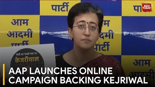 AAP Leader Atishi Holds A Press Conference Launches Social Media Campaign Backing Kejriwal [upl. by Claudius]