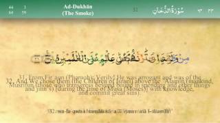 044 Surah Ad Dukhan with Tajweed by Mishary Al Afasy iRecite [upl. by Kalbli403]