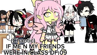 veda  IF ME N MY FRIENDS WERE IN CLASS OF 09  🚫og people ft in desc [upl. by Elleon]