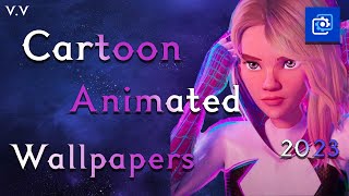 Cartoon Animated Wallpapers 2023 [upl. by Hoye]