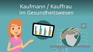 Kauffrau im Gesundheitswesen  Ausbildung Aufgaben Gehalt [upl. by Veronika]