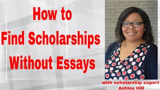 How to Find Scholarships Without Essays [upl. by Azalea]