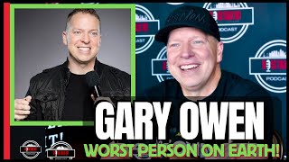 Gary Owen Opens Up About The Worst Human Being on The Planet Mental Illness [upl. by Ahcrop]