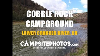 Cobble Rock Campground  Lower Crooked River OR [upl. by Nirraj]