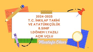 2024 2025 TC İNKILAP TARİHİ VE ATATÜRKÇÜLÜK 1DÖNEM 1YAZILI AÇIK UÇLU [upl. by Reeva]