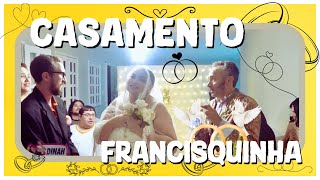 A COMUNIDADE  O CASAMENTO DE FRANCISQUINHA [upl. by Sukramal]