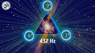 Nikola Tesla 369 Code 432Hz Universal Frequency Healing Music Remove Negative Energy Meditation [upl. by Cheung]