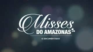 TEASER  Documentário Misses do Amazonas [upl. by Acila]