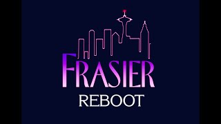 Frasier Reboot Episode 1 [upl. by Theodor730]