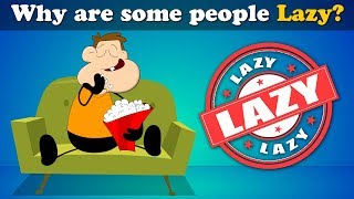 Why are some people Lazy  more videos  aumsum kids science education children [upl. by Martie337]