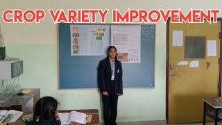 CROP VARIETY IMPROVEMENT NCERT ncert cbse 9thclass [upl. by Nolan]