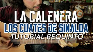 La Canelera  Los Cuates de Sinaloa  Tutorial  REQUINTO  Como tocar en Guitarra [upl. by Eiluj]