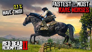 Top 5 Best Fastest amp MOST Rare Horses  RDR 2 [upl. by Ardnajela120]