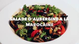 SALADE DAUBERGINE A LA MAROCAINE [upl. by Amsirac]